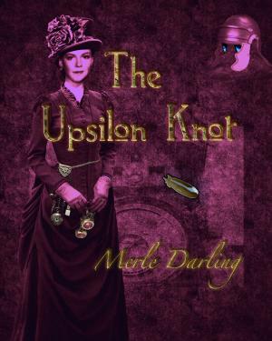 Cover of the book The Upsilon Knot by Melanie Robertson-King