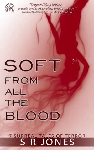 Cover of the book Soft From All The Blood by Matt Kratz