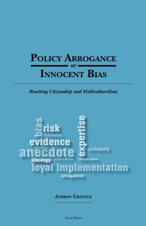 Cover of Policy Arrogance or Innocent Bias