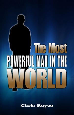 Book cover of The Most Powerful Man in the World