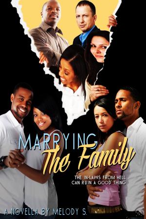Cover of the book Marrying The Family by Shani Greene-Dowdell