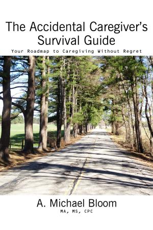 Book cover of The Accidental Caregiver's Survival Guide