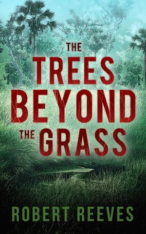 Book cover of The Trees Beyond the Grass
