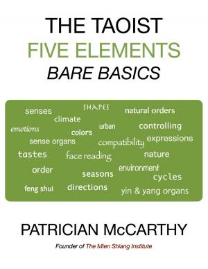 Cover of the book The Taoist Five Elements : Bare Basics by Anmarie Uber