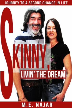 Cover of the book Skinny, Livin' The Dream by Conrad Samayoa