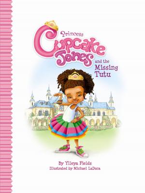 Cover of the book Princess Cupcake Jones and the Missing Tutu by Adil Masood Qazi