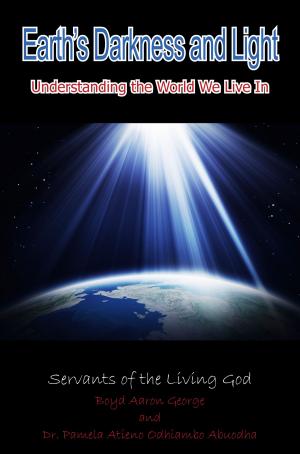 Cover of the book Earth’s Darkness and Light: Understanding the World We Live In by Gary Ezzo, Robert Bucknam