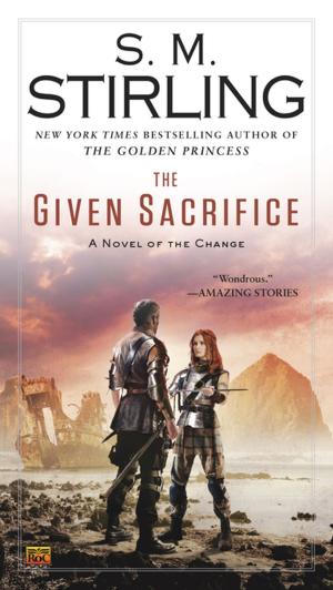 Cover of the book The Given Sacrifice by Ralph Compton