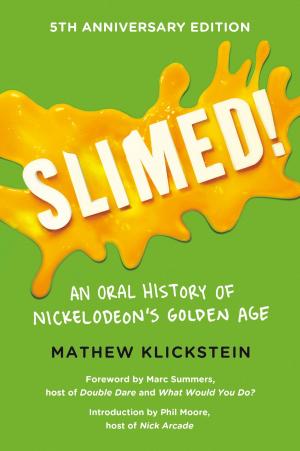 Cover of the book Slimed! by Caitlin R. Kiernan