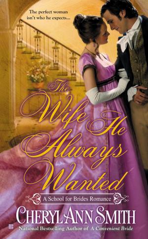 Cover of the book The Wife He Always Wanted by Virginia Henley