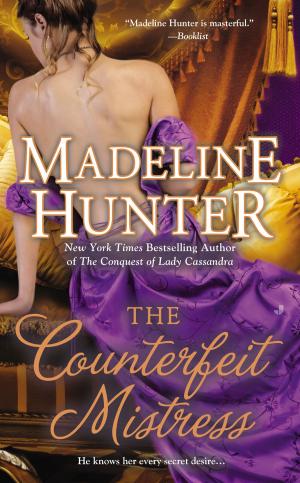 Cover of the book The Counterfeit Mistress by Laura Childs