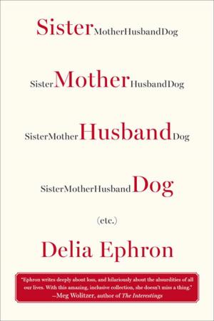 Book cover of Sister Mother Husband Dog