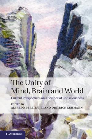 Cover of the book The Unity of Mind, Brain and World by Riccardo Rebonato, Alexander Denev