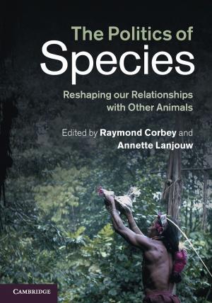 Cover of the book The Politics of Species by Jan-Wouter Zwart