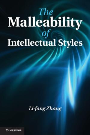 Cover of the book The Malleability of Intellectual Styles by Aldemaro Romero
