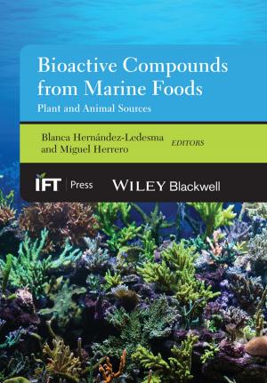 Cover of the book Bioactive Compounds from Marine Foods by Susan R. Komives, John P. Dugan, Julie E. Owen, Craig Slack, Wendy Wagner, National Clearinghouse of Leadership Programs (NCLP)
