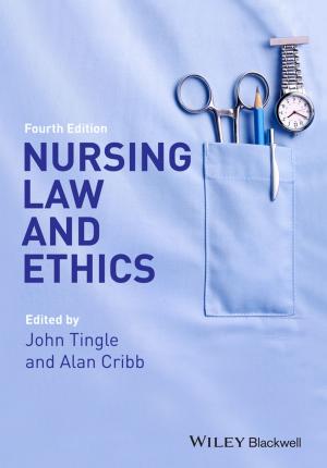 Cover of the book Nursing Law and Ethics by Ryan Duell, Tobias Hathorn, Tessa Reist Hathorn