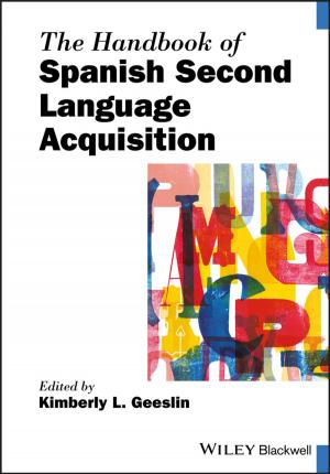 Cover of the book The Handbook of Spanish Second Language Acquisition by Kevin Eikenberry