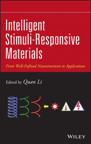 Cover of the book Intelligent Stimuli-Responsive Materials by Q. Alan Xu, Timothy L. Madden