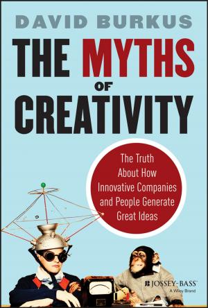 Cover of the book The Myths of Creativity by Ralph Kimball, Margy Ross