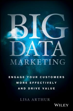Cover of the book Big Data Marketing by William Steele, Caelan Kuban