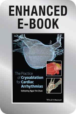 Cover of the book The Practice of Catheter Cryoablation for Cardiac Arrhythmias, Enhanced Edition by Vladimir Lepetic