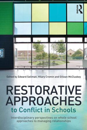 Cover of the book Restorative Approaches to Conflict in Schools by Martin Crowley