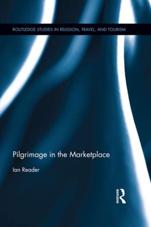 Cover of the book Pilgrimage in the Marketplace by Peter Bennett, Alex Kendall, Julian McDougall