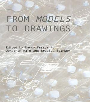 Cover of the book From Models to Drawings by Elaine Hartnell