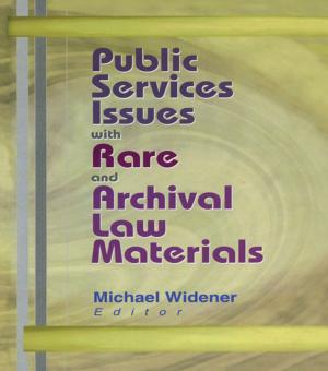 bigCover of the book Public Services Issues with Rare and Archival Law Materials by 