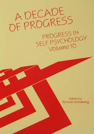 Cover of the book Progress in Self Psychology, V. 10 by Catherine Watts, Hilary Phillips