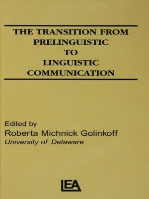Cover of the book The Transition From Prelinguistic To Linguistic Communication by Gerald Matthews, Adrian Wells