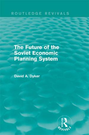 Cover of the book The Future of the Soviet Economic Planning System (Routledge Revivals) by Nikos Vernardakis