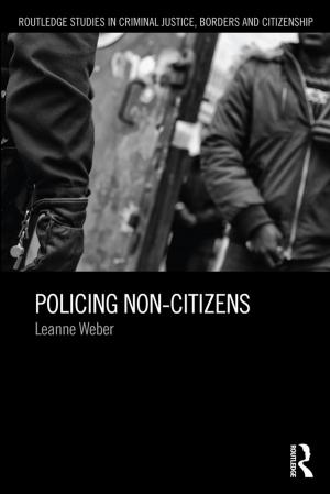 Cover of the book Policing Non-Citizens by Hilary Cooper