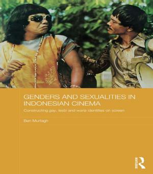 Cover of the book Genders and Sexualities in Indonesian Cinema by Jr. Shapiro