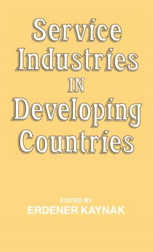 Cover of the book Service Industries in Developing Countries by Todd Whitaker, Jeffrey Zoul, Jimmy Casas