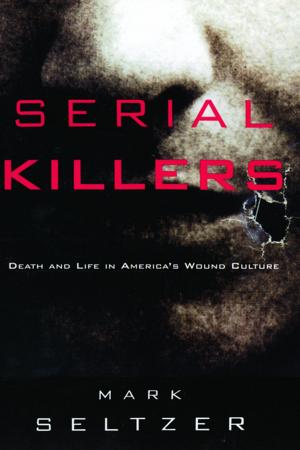 Cover of the book Serial Killers by Irving Louis Horowitz