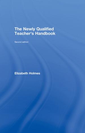 Cover of the book The Newly Qualified Teacher's Handbook by Bob Bertolino, Michael Kiener, Ryan Patterson