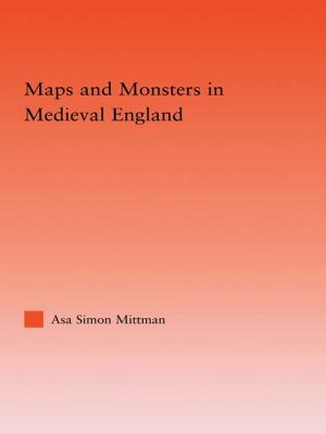 Cover of the book Maps and Monsters in Medieval England by R. Joseph Rodríguez