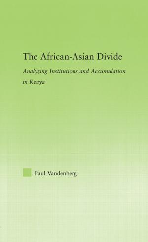 Cover of the book The African-Asian Divide by Florence W Vigilante, Richard L Beaulaurier, Martha F Haffey