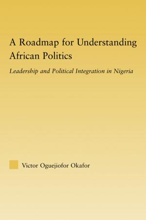 Cover of the book A Roadmap for Understanding African Politics by John Macbeath