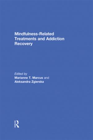 Cover of the book Mindfulness-Related Treatments and Addiction Recovery by 