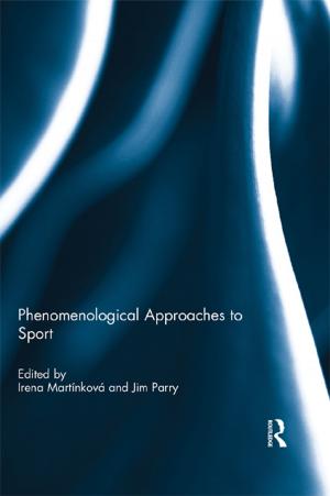 Cover of the book Phenomenological Approaches to Sport by 