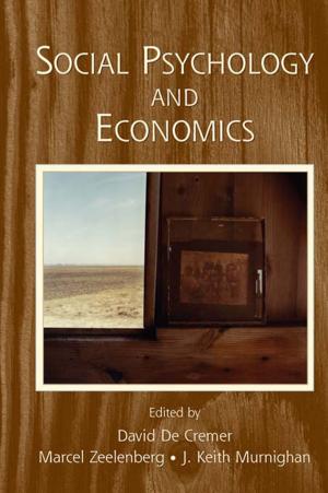 Cover of the book Social Psychology and Economics by Elizabeth G. Sturtevant, Fenice B. Boyd, William G. Brozo, Kathleen A. Hinchman, David W. Moore, Donna E. Alvermann