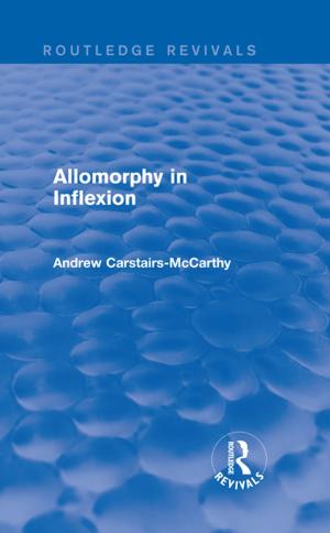 Book cover of Allomorphy in Inflexion (Routledge Revivals)