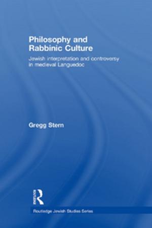 Cover of the book Philosophy and Rabbinic Culture by Ian F W Beckett