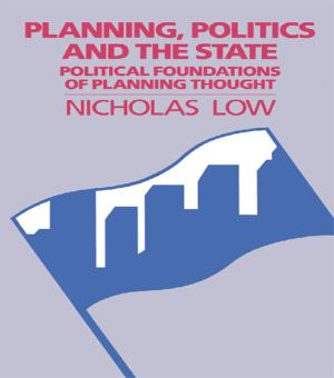 bigCover of the book Planning Politics & State by 