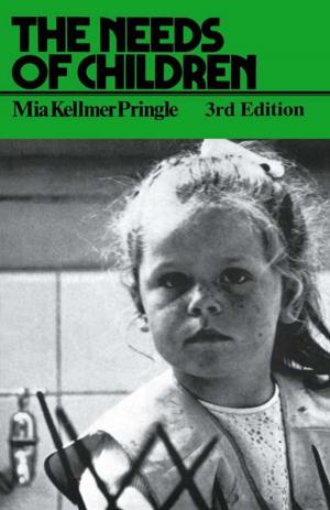 Cover of the book The Needs of Children by J. K. Wing