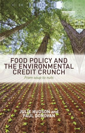 Book cover of Food Policy and the Environmental Credit Crunch