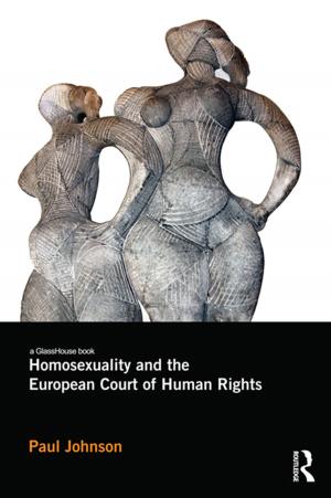 Cover of the book Homosexuality and the European Court of Human Rights by Erica Baffelli